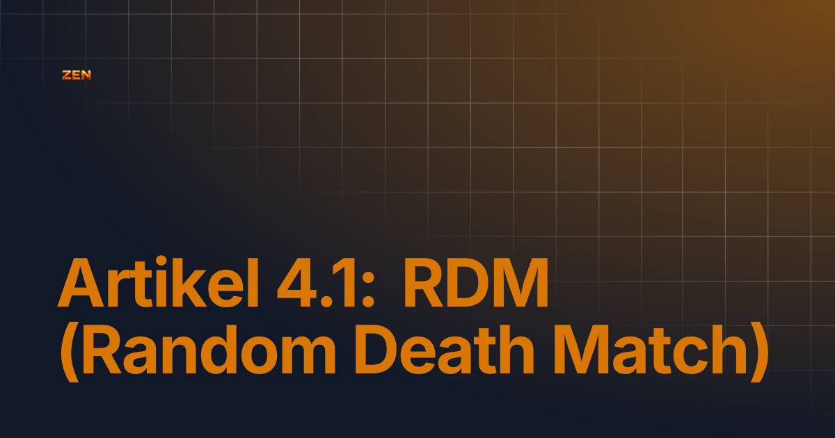 Artikel 4.1: RDM (Random Death Match) | Zen Roleplay APV